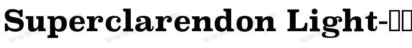 Superclarendon Light字体转换